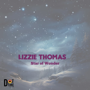 Lizzie Thomas的专辑Star Of Wonder
