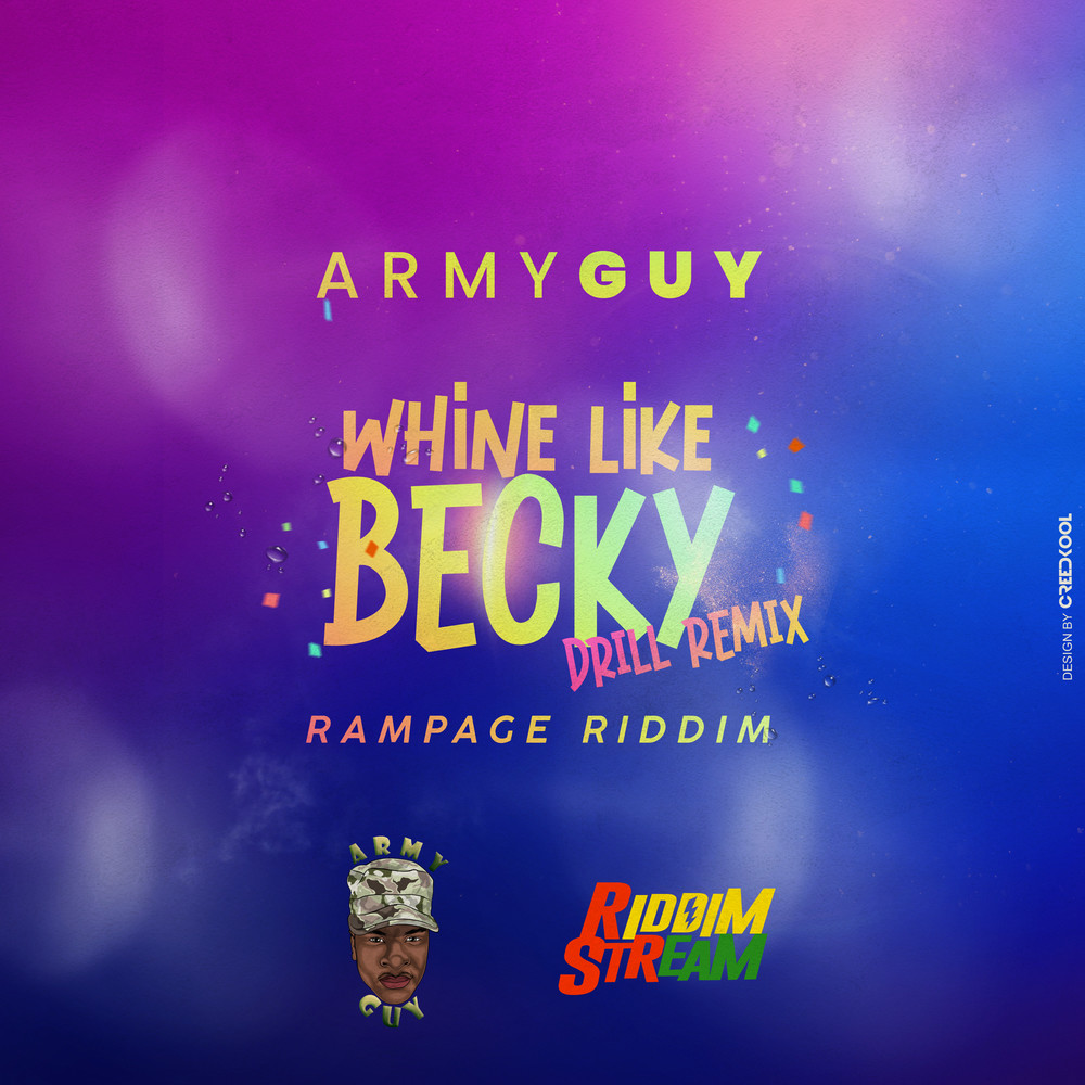 Whine Like Becky (Drill Remix) (Rampage Riddim) (Rampage Riddim|Drill Remix)