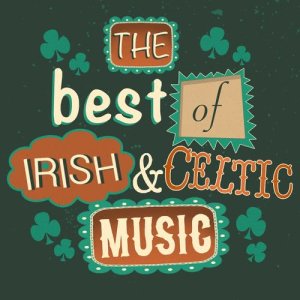 Instrumental Irish & Celtic的專輯The Best of Irish and Celtic Music