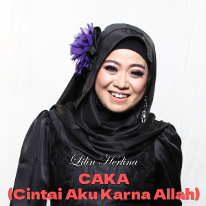 Cintai Aku Karena Allah (Caka)