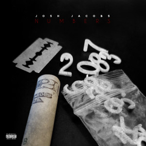 Listen to Numbers (Explicit) song with lyrics from Josh Jacobs