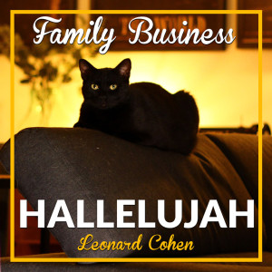 Family Business的专辑Hallelujah