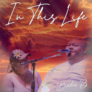 Listen to In This Life (Cover) song with lyrics from Baba B