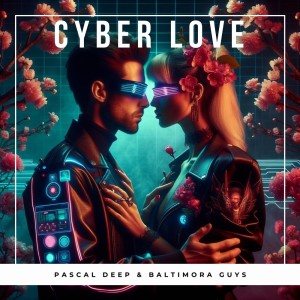 อัลบัม Cyber Love ศิลปิน Baltimora Guys