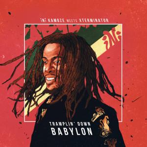 Album iNi Kamoze Meets Xterminator: Tramplin' Down Babylon from Ini Kamoze