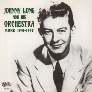 Johnny Long的專輯Johnny Long and His Orchestra - 1941-1942, Vol. 2