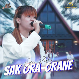 Dengarkan Sak Ora-Orane lagu dari Esa Risty dengan lirik