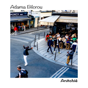 Album Anitchié from Adama Bilorou