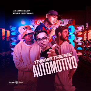Listen to Treme Treme Automotivo (Explicit) song with lyrics from DJ Rafinha Duarte