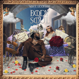 Listen to Body & Soul (Acoustic Version) song with lyrics from Soul Marley