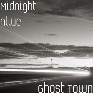 ดาวน์โหลดและฟังเพลง Ghost Town พร้อมเนื้อเพลงจาก Midnight Alive