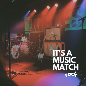 อัลบัม It's a Music Match - Rock (Explicit) ศิลปิน Various