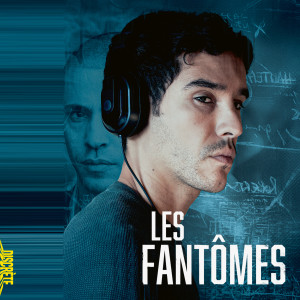 Yuksek的专辑LES FANTÔMES (Bande Originale)