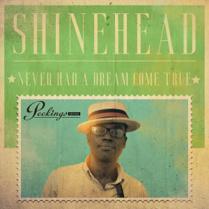 Shinehead的专辑Never Had a Dream Come True
