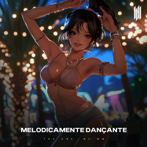 อัลบัม MELODICAMENTE DANÇANTE (Explicit) ศิลปิน 
