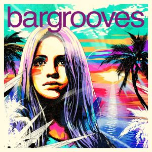 Album Bargrooves Summer Sessions 2015 from Various Artists
