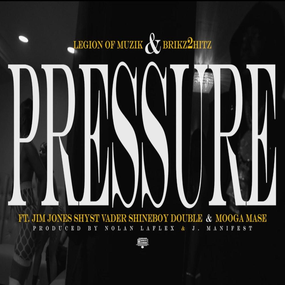 Pressure (feat. Jim Jones, ShineBoy Double & Mooga Ma$e) (Explicit)