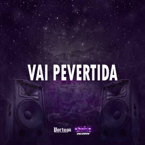 Mc K´Leu的專輯VAI PEVERTIDA (Explicit)