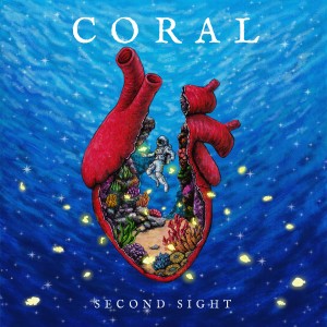Second Sight的專輯Coral (Explicit)