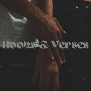 Hooks & Verses (Explicit)