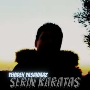 收聽Serin Karataş的Yeniden Yaşam (Explicit)歌詞歌曲