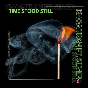 Album Time Stood Still oleh Khoa Tran