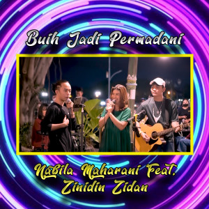 收聽Nabila Maharani的EXIST - BUIH JADI PERMADANI歌詞歌曲