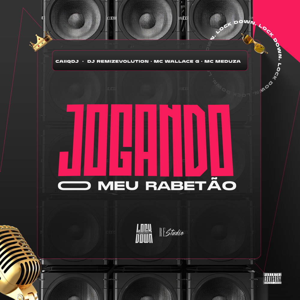 Jogando o Meu Rabetão (Explicit)