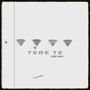 Listen to Tere Te (Lofi Mix) song with lyrics from FIREBOY