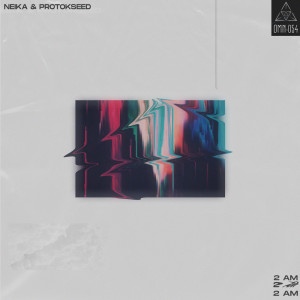 Listen to 2 AM song with lyrics from Protokseed