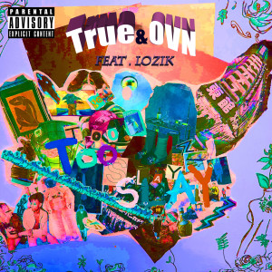 Listen to Too Slay (Explicit) song with lyrics from TRUE&OVN
