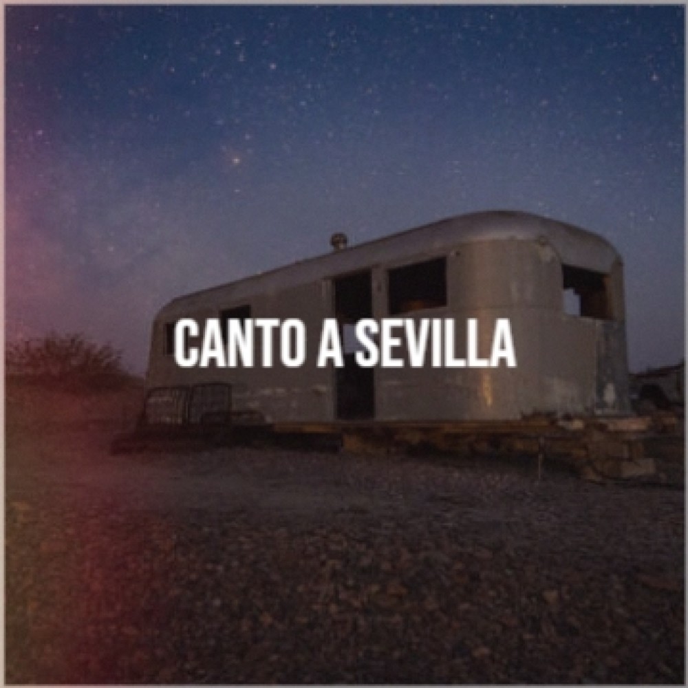 Canto A Sevilla