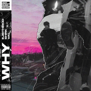 SHRK的專輯WHY (Explicit)