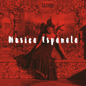 Spanish Guitar的专辑Musica Espanola