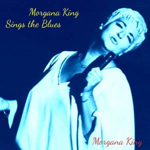 Album Morgana King Sings the Blues from 