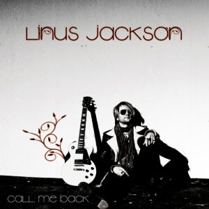 ดาวน์โหลดและฟังเพลง Call Me Back พร้อมเนื้อเพลงจาก Linus Jackson
