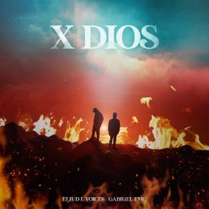 Listen to X Dios song with lyrics from Eliud L'voices