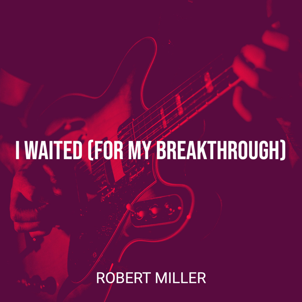 I Waited(For My Breakthrough)