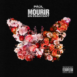 Album Mourir en essayant (Explicit) from PàùL