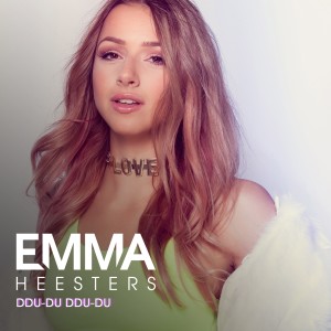 收聽Emma Heesters的Ddu-Du Ddu-Du歌詞歌曲