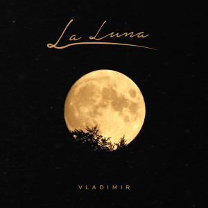 Album La Luna oleh Vladimir