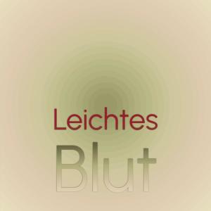 Album Leichtes Blut oleh Silvia Natiello-Spiller
