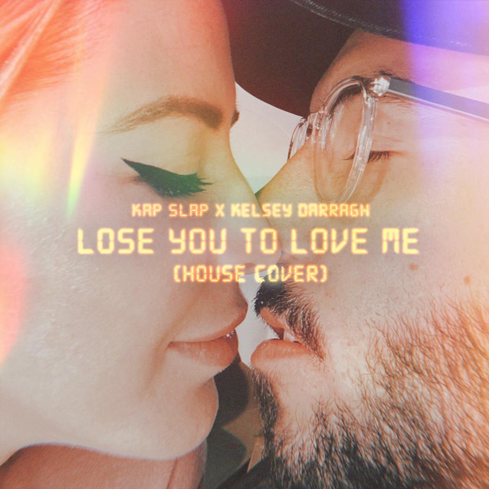Lose You to Love Me (House Cover)