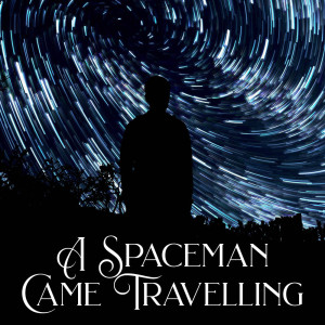 收聽The Blue Rubatos的A Spaceman Came Travelling歌詞歌曲