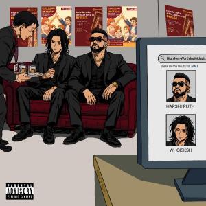 Harsh Truth的專輯HNI (feat. Whoisksh) [Explicit]