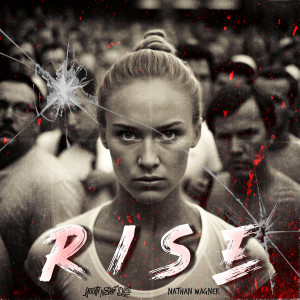 Listen to Rise song with lyrics from Youth Never Dies
