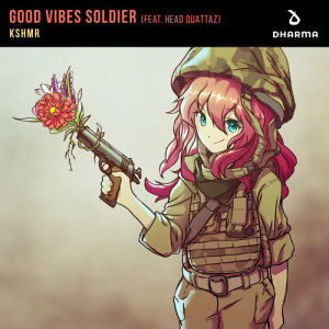 ดาวน์โหลดและฟังเพลง Good Vibes Soldier (feat. Head Quattaz) พร้อมเนื้อเพลงจาก KSHMR