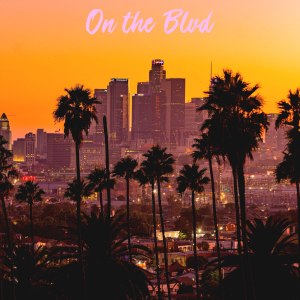 Listen to On the Blvd song with lyrics from Karmawin