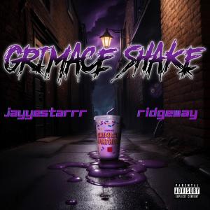 收聽Jayyestarrr的Grimace Shake (Explicit)歌詞歌曲