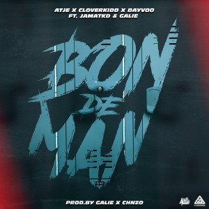 ดาวน์โหลดและฟังเพลง Bon de man (Explicit) พร้อมเนื้อเพลงจาก Atje